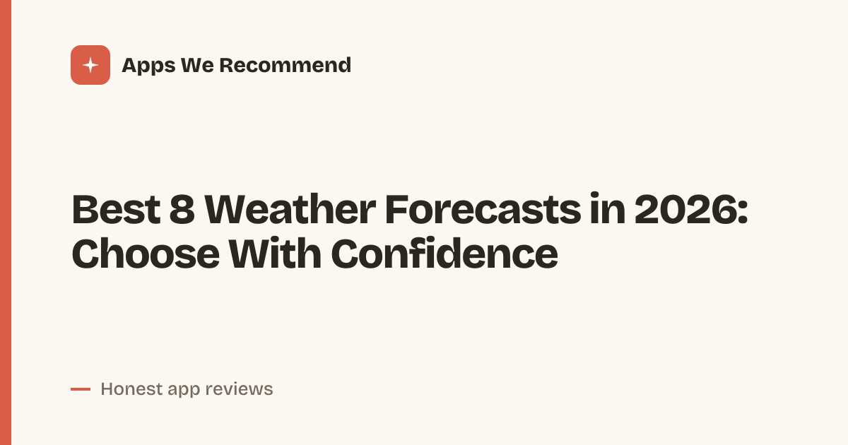 Cover for Best 8 Weather Forecasts in 2026: Compare Forecasts Quickly