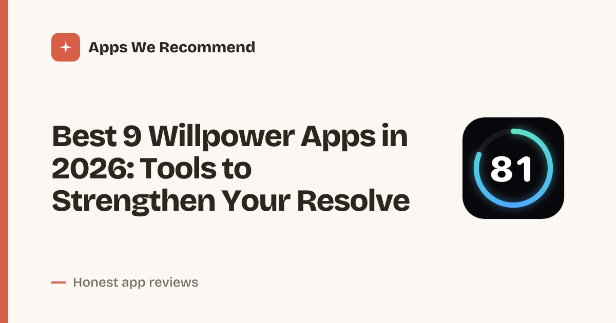 Cover for Best 9 Willpower Apps in 2026: Build Real Self-Discipline