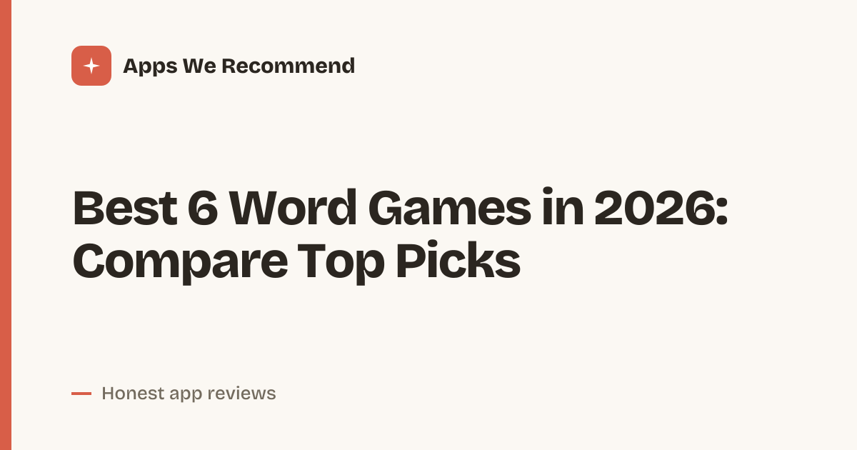 Cover for Best 6 Word Games in 2026: Play Smarter Anywhere