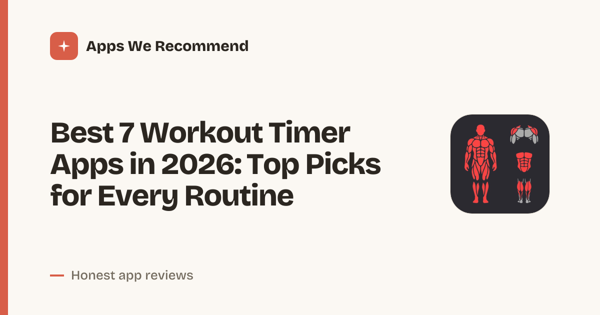 Cover for Best 7 Workout Timer Apps in 2026: Perfect Your Intervals